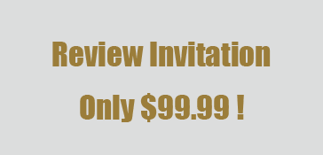 Review Invitation Only $99.99 !