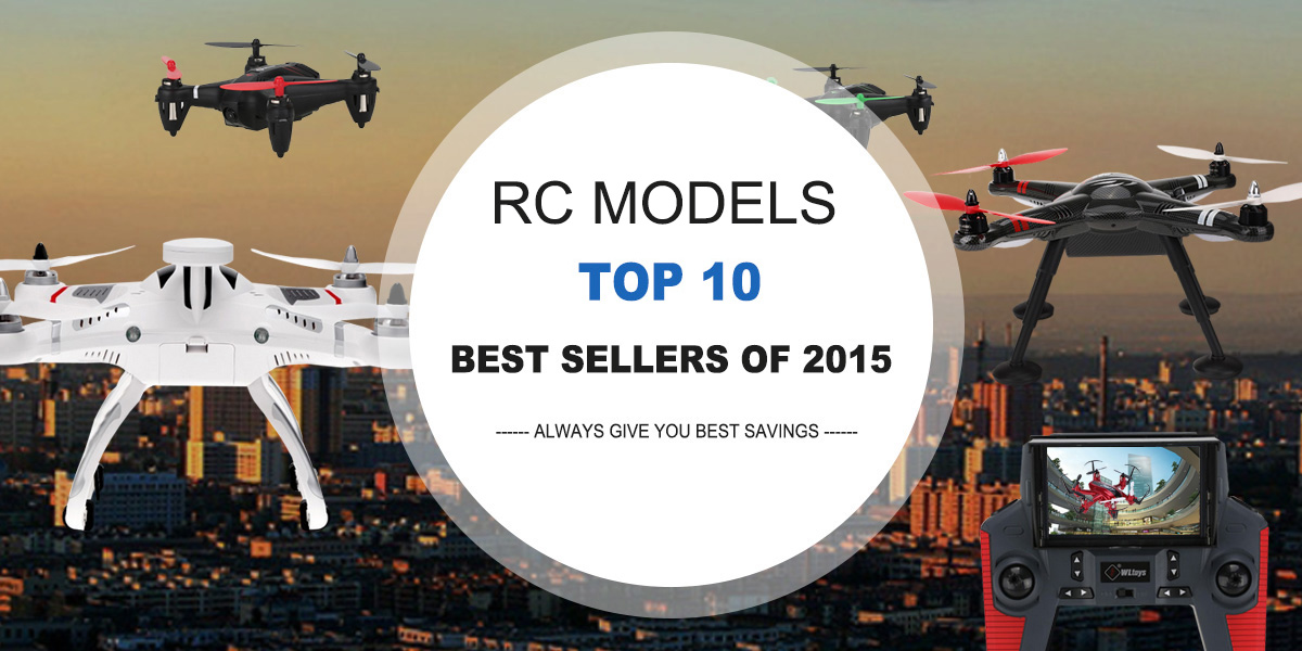 RC Models Top 10  Best Sellers Of 2015
